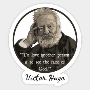 Victor Hugo Portrait and Quote Sticker